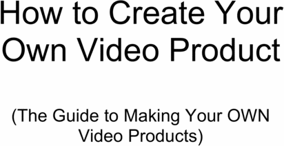 Product picture Video Products, Create Your Own Tutorial